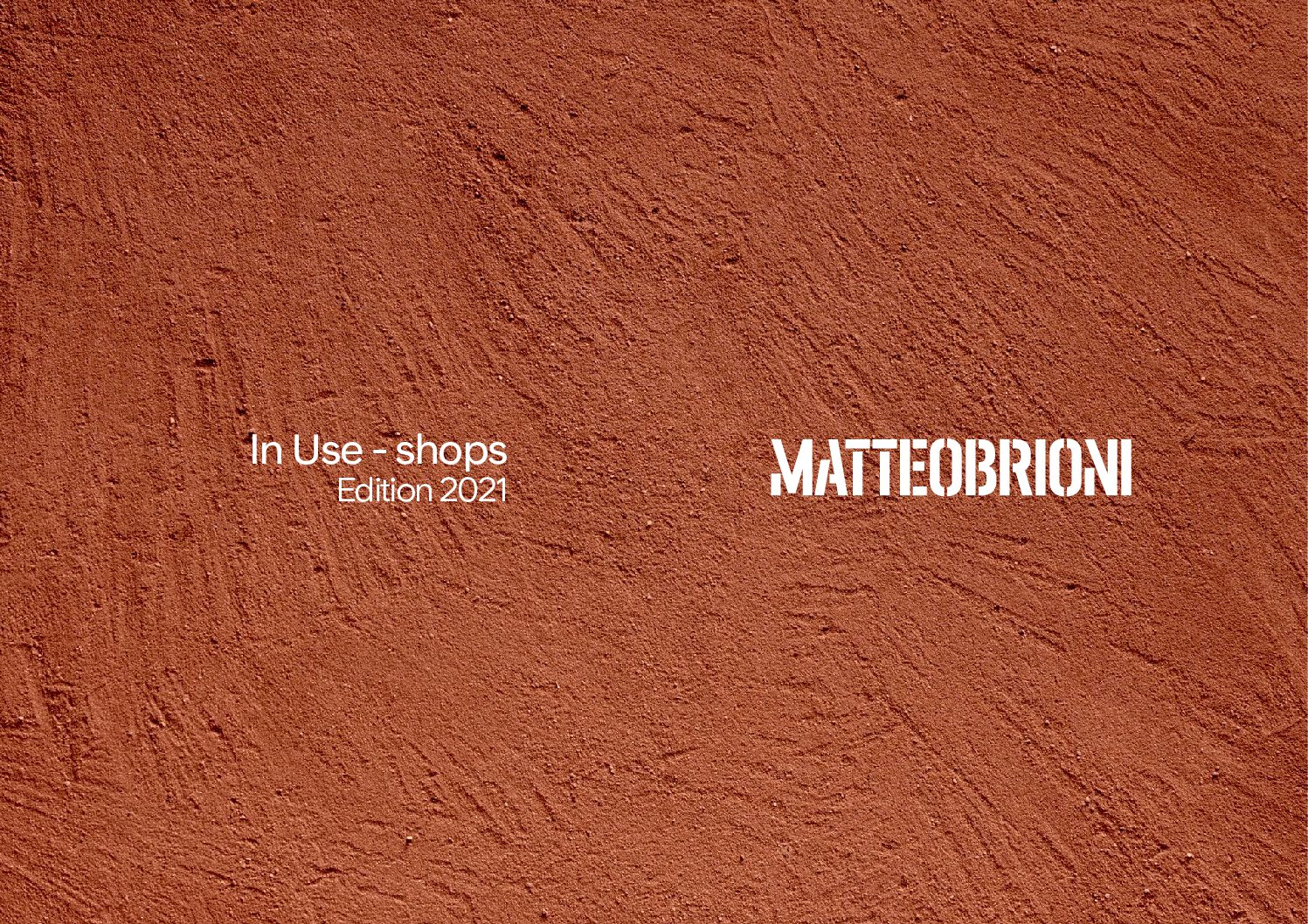 Matteo Brioni In Use Shops